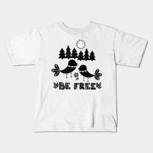 Be Free Kids T-Shirt